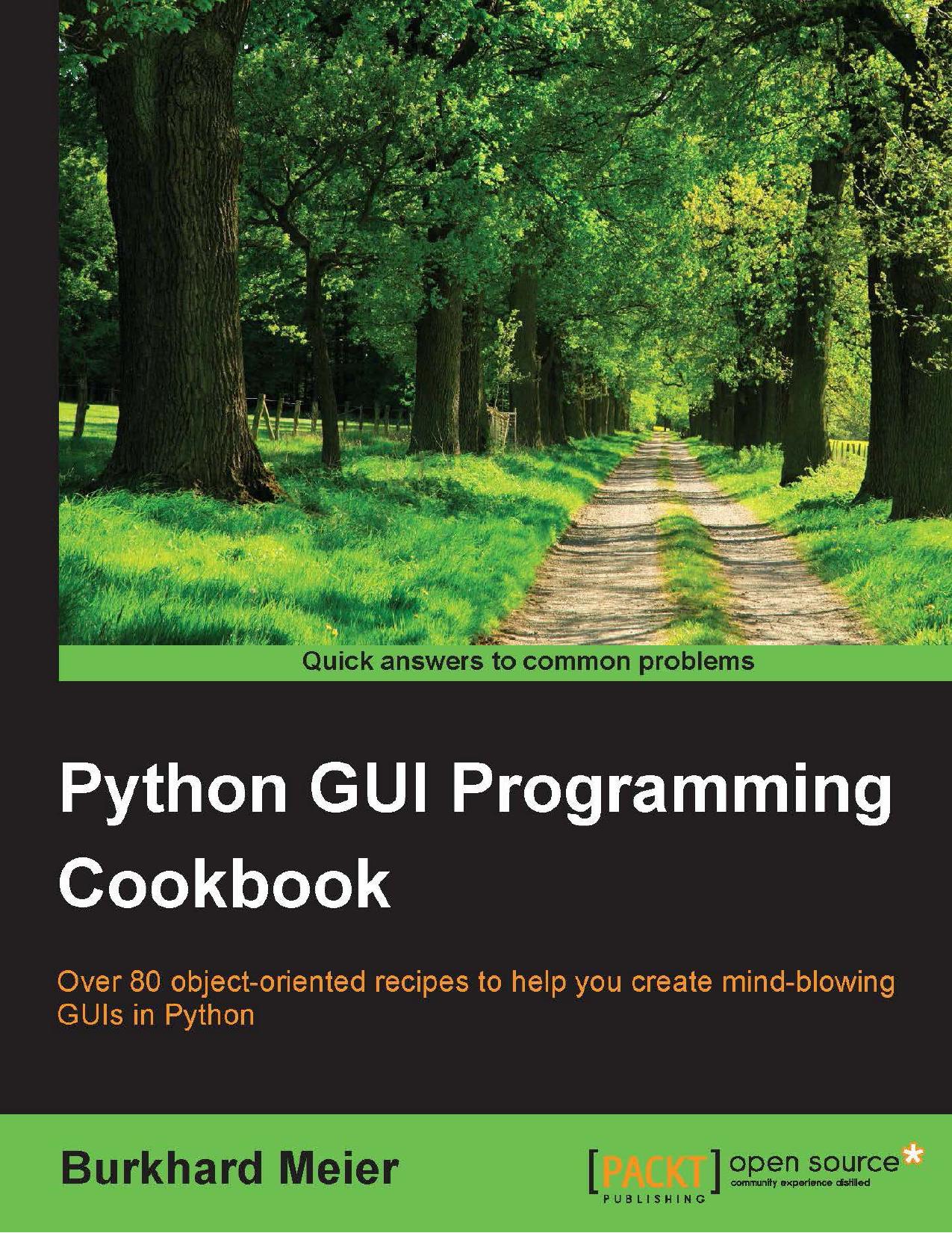 Burkhard Meier - Python GUI Programming Cookbook by 2015