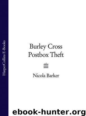 Burley Cross Postbox Theft by Nicola Barker