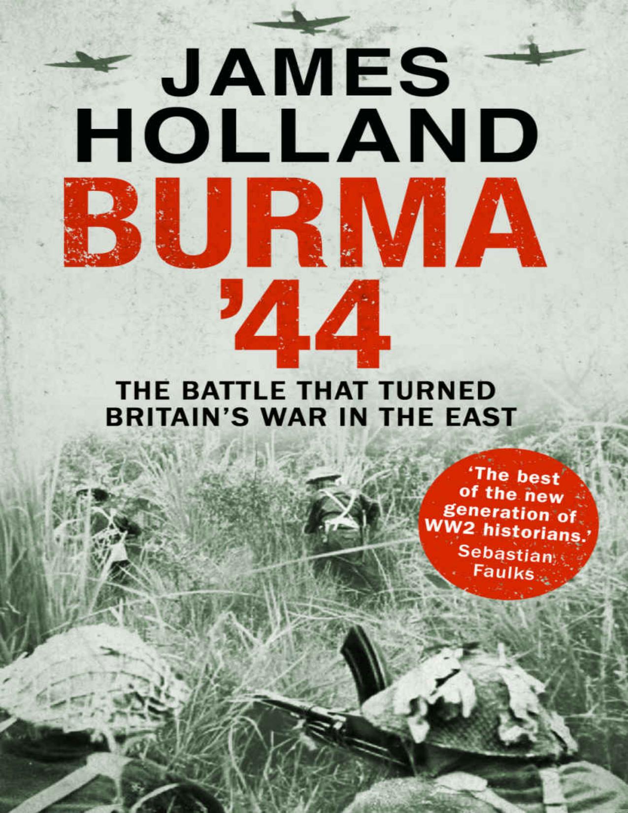 Burma '44 : The Battle that turned the war in the Far East by Unknow