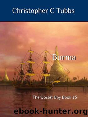 Burma: The Dorset Boy Book 15 by Christopher C Tubbs