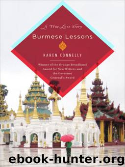Burmese Lessons by Karen Connelly