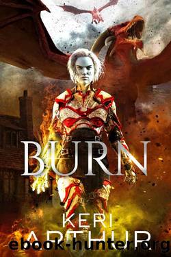 Burn (Kingdoms of Earth & Air Book 3) by Keri Arthur