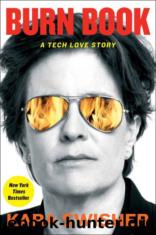 Burn Book: A Tech Love Story by Kara Swisher