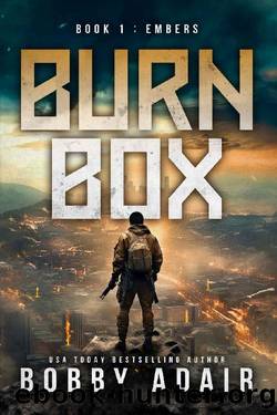 Burn Box: Embers, Book 1 by Bobby Adair