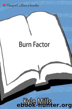 Burn Factor by Kyle Mills