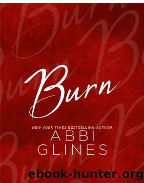 Burn by Abbi Glines