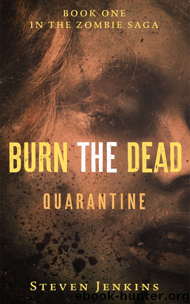 Burn the Dead by Steven Jenkins