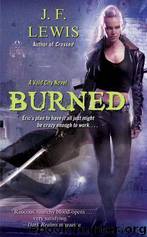 Burned by J. F. Lewis