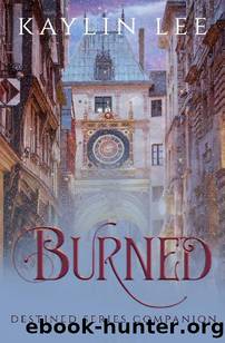Burned by Kaylin Lee