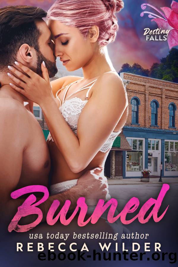 Burned by Rebecca Wilder
