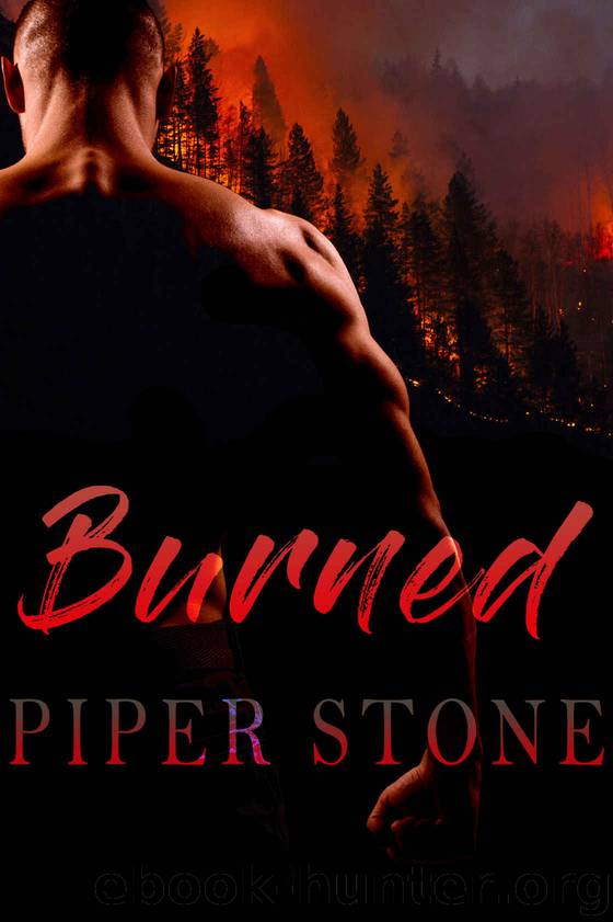 Burned by Stone Piper