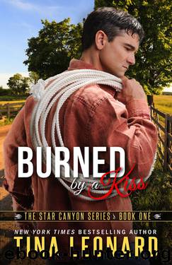 Burned by a Kiss by Tina Leonard