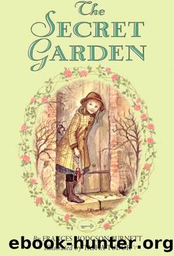 Burnett, Frances Hodgson - The Secret Garden by Burnett Frances Hodgson