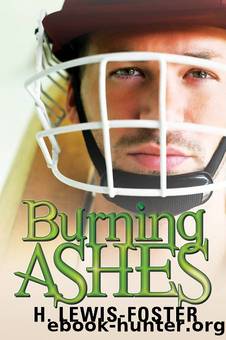 Burning Ashes by H. Lewis-Foster