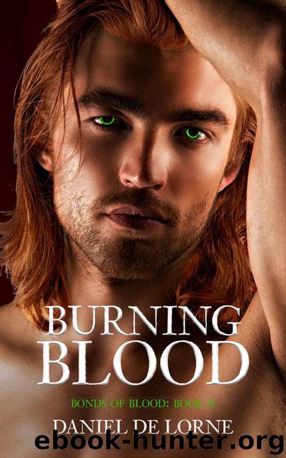 Burning Blood: Bonds of Blood: Book 2 by de Lorne Daniel