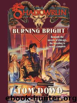 Burning Bright by Tom Dowd