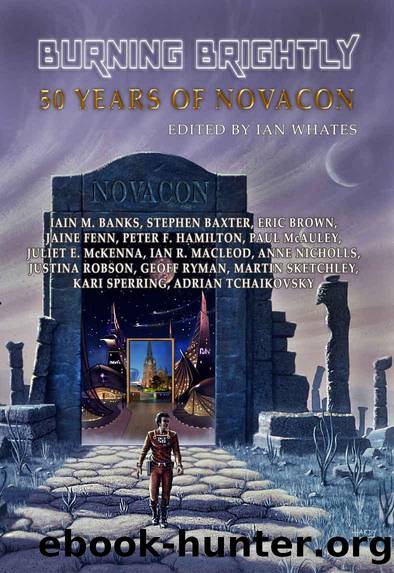 Burning Brightly: 50 Years of Novacon by unknow