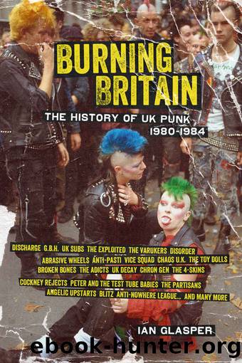 Burning Britain: The History of UK Punk 19801984 by Ian Glasper