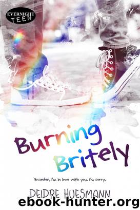 Burning Britely by Deidre Huesmann