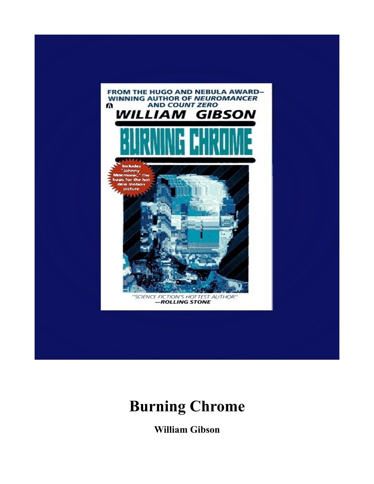 Burning Chrome by William Gibson