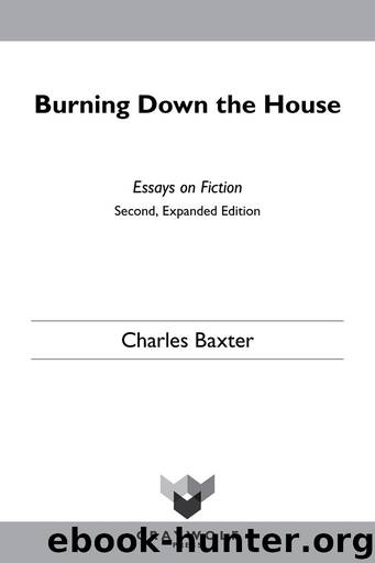 Burning Down the House by Charles Baxter