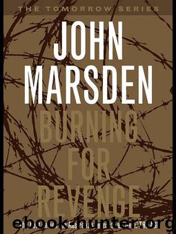 Burning For Revenge by John Marsden