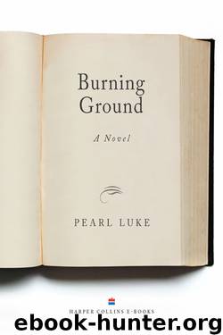 Burning Ground by Pearl Luke