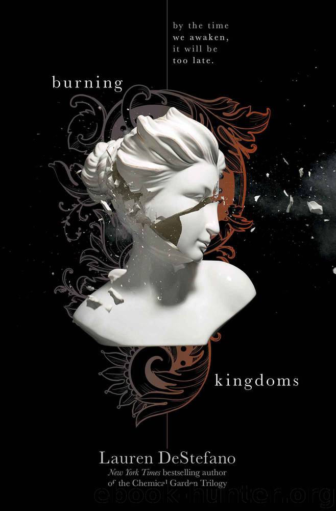 Burning Kingdoms (The Internment Chronicles Book 2) by Lauren DeStefano