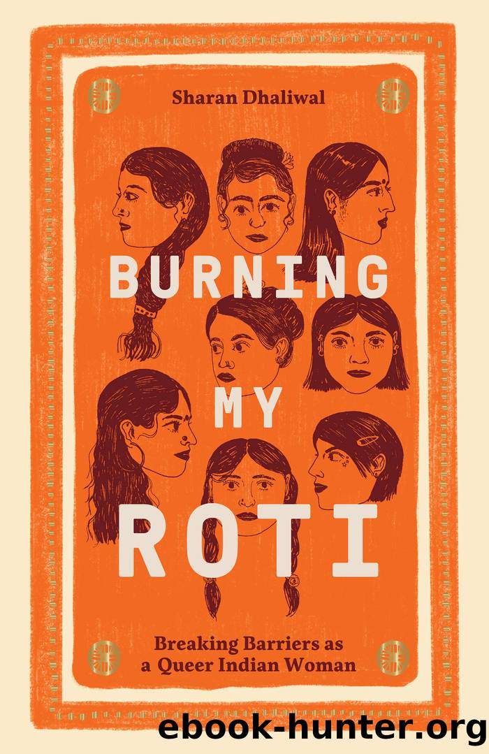 Burning My Roti by Sharan Dhaliwal