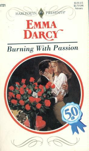 Burning With Passion by Emma Darcy