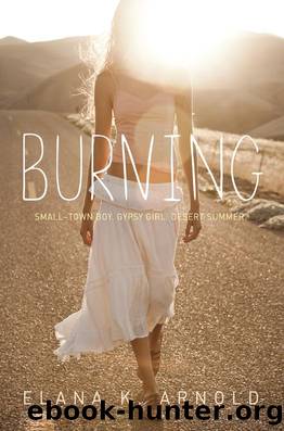 Burning by Elana K. Arnold