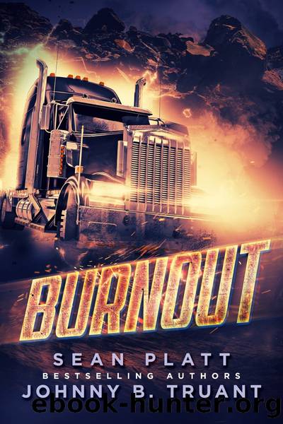 Burnout by Sean Platt & Johnny B. Truant