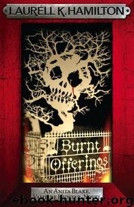 Burnt Offerings - Anita Blake 7 by Laurell K. Hamilton