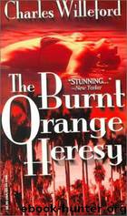 Burnt Orange Heresy by Willeford Charles