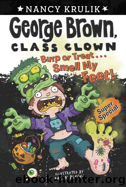 Burp or Treat . . . Smell My Feet! Super Special by Nancy Krulik