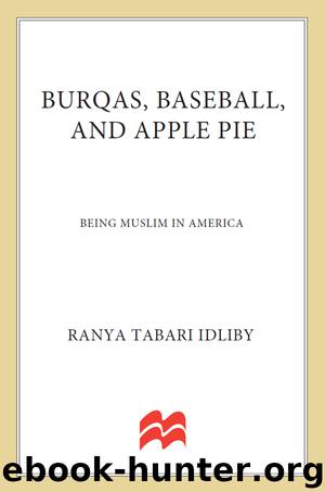 Burqas, Baseball, and Apple Pie by Ranya Tabari Idliby
