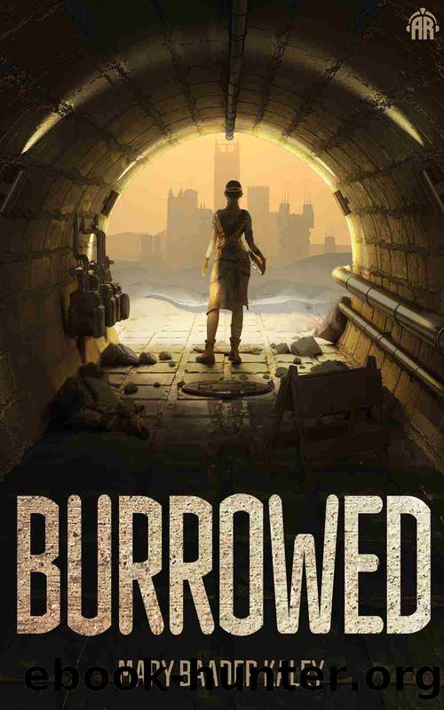 Burrowed by Mary Baader Kaley