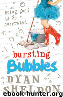 Bursting Bubbles by Dyan Sheldon