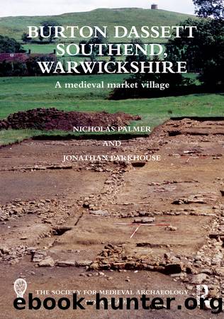 Burton Dassett Southend, Warwickshire by Nicholas Palmer;Jonathan Parkhouse; & Jonathan Parkhouse
