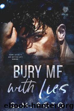 Bury Me with Lies (Twin Lies Duet Book 2) by S.M. Soto