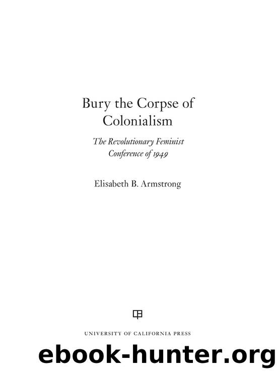 Bury the Corpse of Colonialism by Elisabeth B. Armstrong