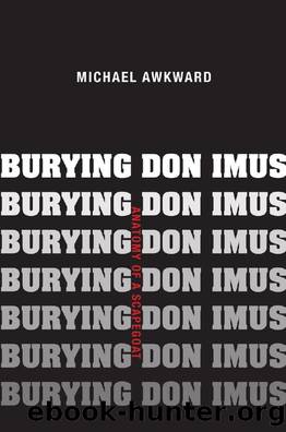 Burying Don Imus : Anatomy of a Scapegoat by Michael Awkward