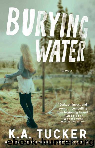 Burying Water: A Novel by K.A. Tucker