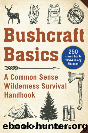 Bushcraft Basics by Leon Pantenburg