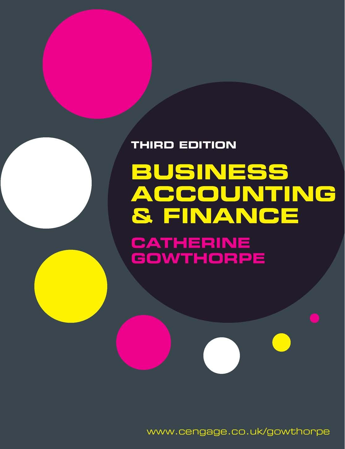 Business Accounting and Finance by Catherine Gowthorpe