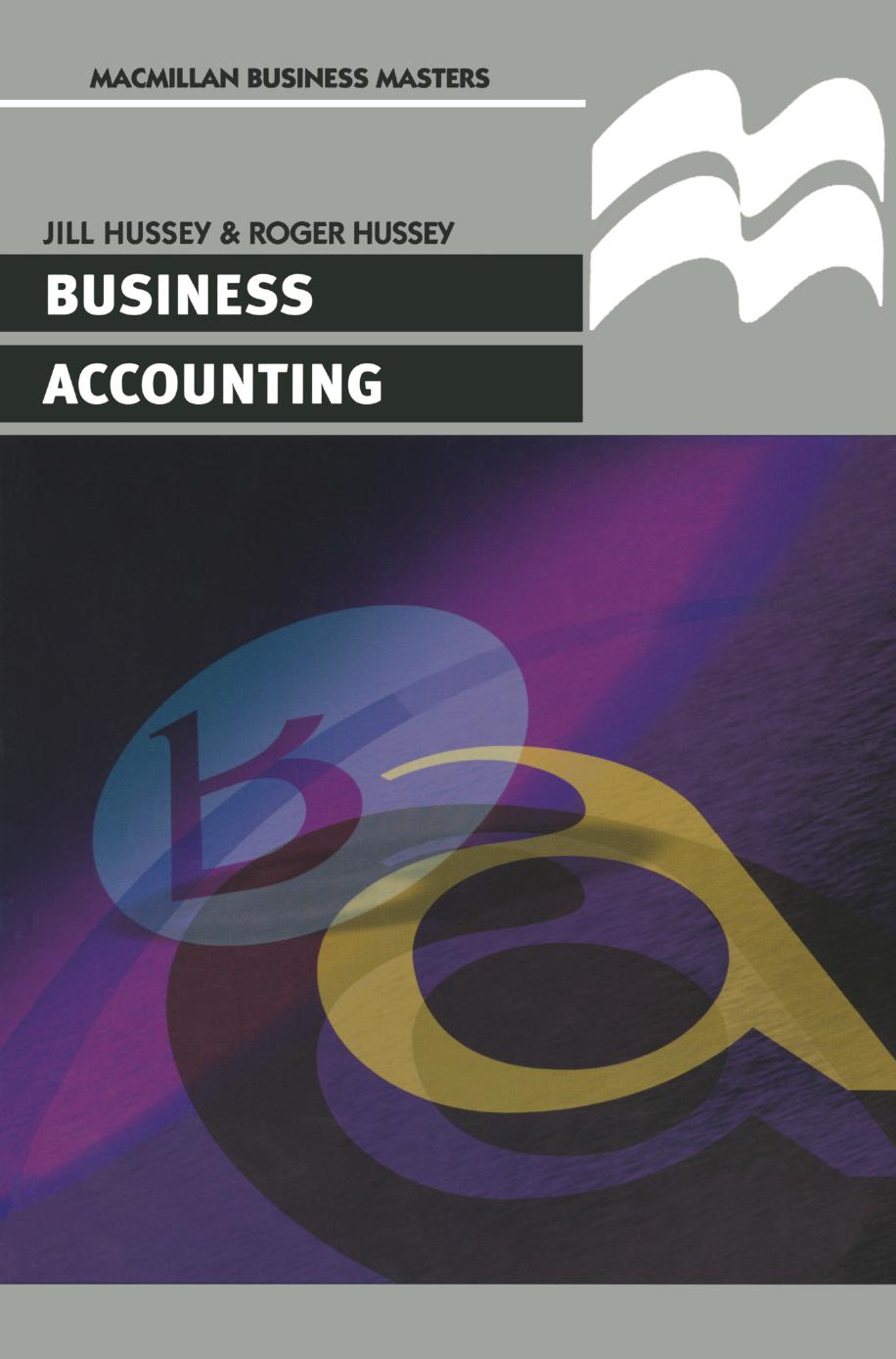 Business Accounting by Jill Hussey Roger Hussey (auth.)