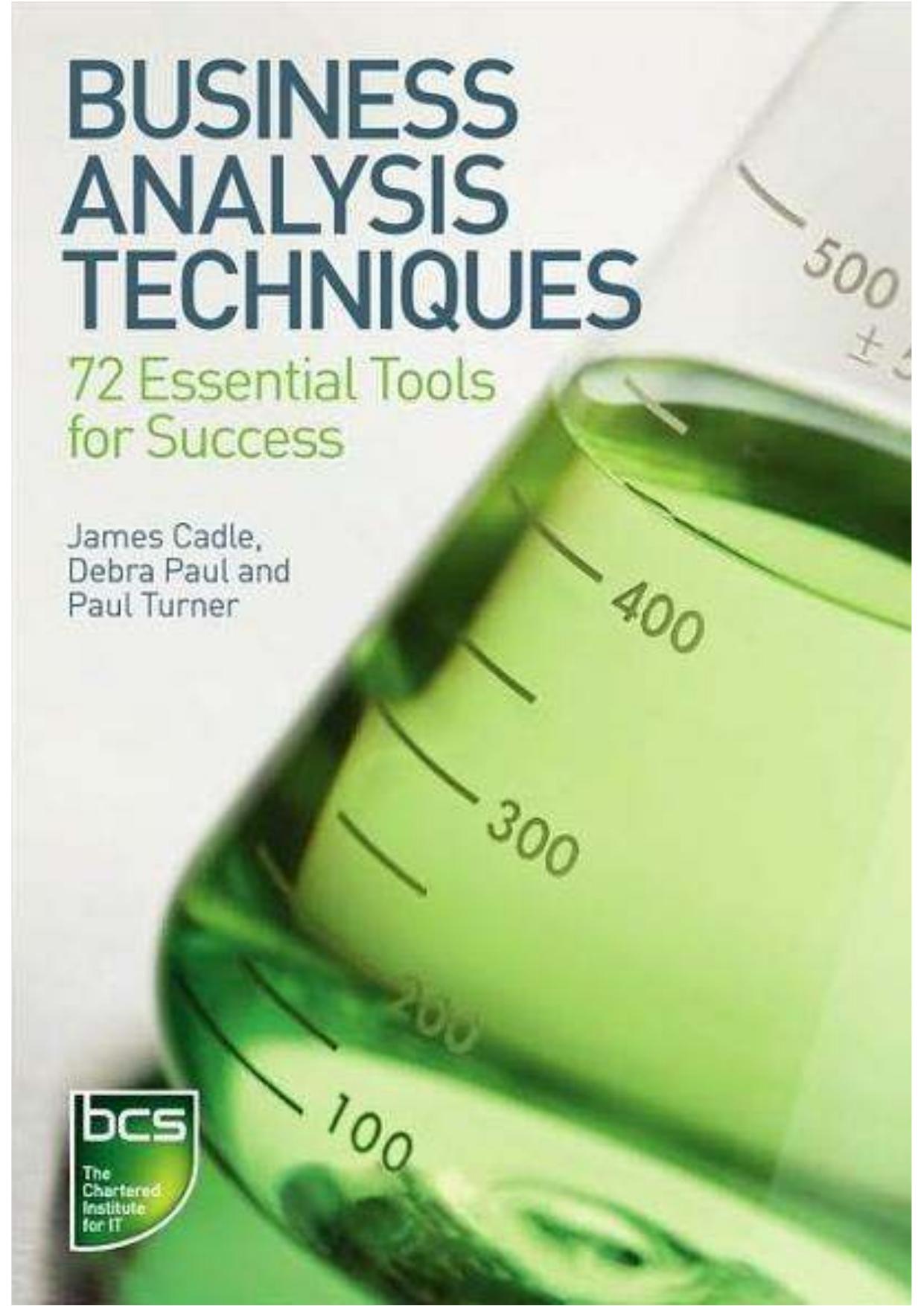 Business Analysis Techniques_ 72 Essential Tools for Success.pdf by Satyarth