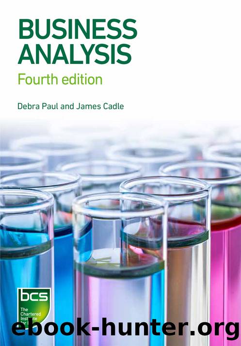 Business Analysis by Debra Paul;James Cadle;Malcolm Eva;Craig Rollason;Jonathan Hunsley;