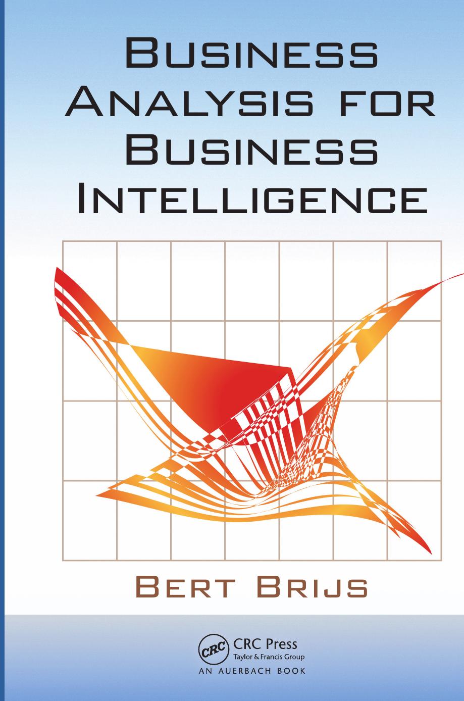 Business Analysis for Business Intelligence by Bert Brijs