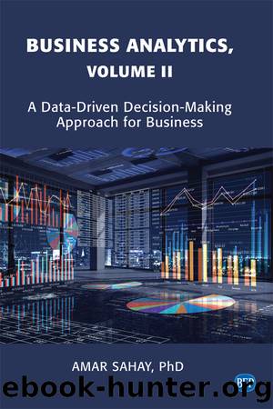 Business Analytics, Volume II by Amar Sahay
